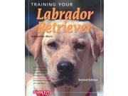 Training Your Labrador Retriever Training Your Dog Series 2