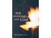 Ten Evenings With God