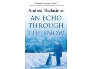 An Echo Through the Snow Reprint