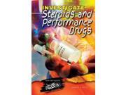 Investigate Steroids and Performance Drugs Investigate Drugs