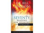 Seventy Reasons for Speaking in Tongues 1