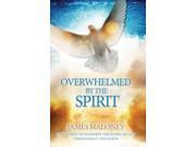 Overwhelmed by the Spirit 1