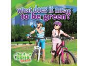 What Does It Mean to Be Green? The Green Scene