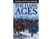 The Dark Ages and the Vikings Graphic Medieval History