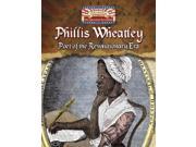 Phillis Wheatley Understanding the American Revolution