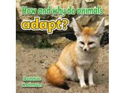 How and Why Do Animals Adapt? All About Animals Close Up