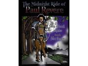 The Midnight Ride of Paul Revere Reprint
