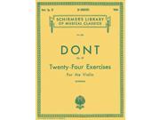 Twenty Four Exercises for the Violin Schirmer s Library of Musical Classics