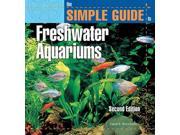 The Simple Guide to Freshwater Aquariums Simple Guide to... 2