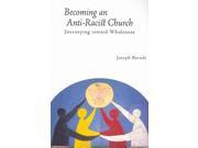 Becoming an Anti Racist Church Prisms