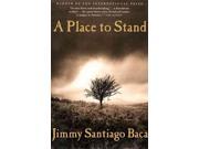A Place to Stand Reprint