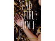 Dead Girls Don t Lie Reprint