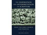 The Inspiration and Interpretation of Scripture