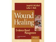 Wound Healing Contemporary Perspectives in Rehabilitation 4