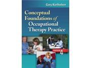 Conceptual Foundations of Occupational Therapy Practice 4