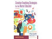 Creative Teaching Strategies for the Nurse Educator 2 PAP PSC
