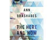 The Here and Now Unabridged