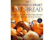 The Gluten Free Gourmet Bakes Bread Reprint