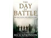 The Day of Battle The Liberation Trilogy 1