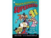 Attack of the Valley Girls Melvin Beederman Superhero