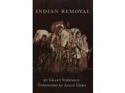 Indian Removal Civilization of the American Indian
