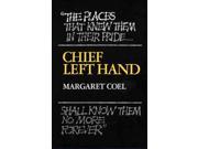 Chief Left Hand Civilization of the American Indian Series Reprint