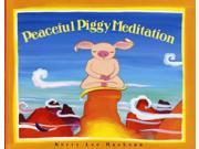 Peaceful Piggy Meditation 1