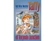 Taffy of Torpedo Junction Reprint