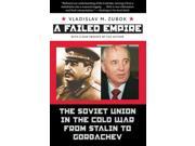 A Failed Empire New Cold War History