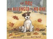 The Dog Who Belonged to No One