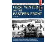 First Winter on the Eastern Front 1941 1942 Stackpole Military Photo