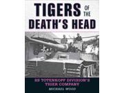 Tigers of the Death s Head