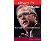 Conservative Hurricane Florida Government and Politics 1