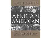 The Kentucky African American Encyclopedia Thomas D. Clark Medallion Book