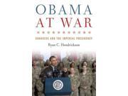 Obama at War Studies in Conflict Diplomacy and Peace