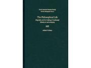 The Philosophical Life Patristic Monograph Series