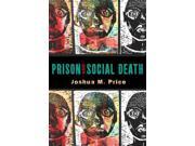 Prison and Social Death Critical Issues in Crime and Society