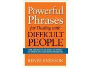 Powerful Phrases for Dealing With Difficult People