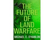 The Future of Land Warfare Geopolitics in the 21st Century 1