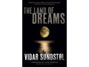 The Land of Dreams Minnesota Trilogy Reprint