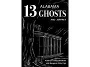 13 Alabama Ghosts and Jeffrey CMV REP