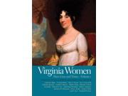Virginia Women Southern Women Their Lives and Times