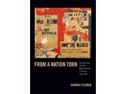 From a Nation Torn Objects Histories Critical Perspectives on Art Material Culture and Representation