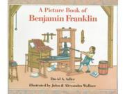 A Picture Book of Benjamin Franklin Picture Book Biography Reprint