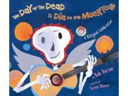 El dia de los muertos The Day of the Dead Bilingual