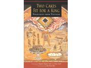 Two Cakes Fit for a King A Latitude 20 Book