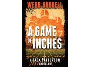A Game of Inches A Jack Patterson Thriller