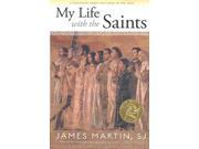 My Life With the Saints Reprint