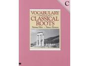 Vocabulary from Classical Roots C