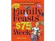 Family Feasts for 75 a Week